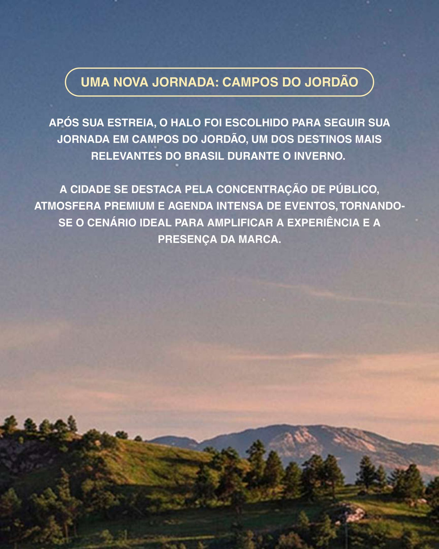Uma nova jornada: Campos do Jordão